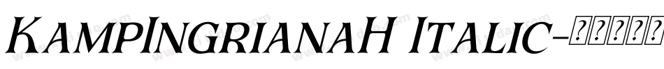 KampIngrianaH Italic字体转换